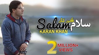 Karan Khan  Salam Official  Gulqand Video [upl. by Nonnelg887]