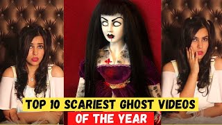 Top 10 Scariest GHOST Videos of the Year [upl. by Cathee]