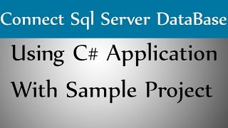 How to Connect Sql Server DataBase Using C [upl. by Atiugal]