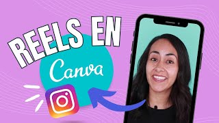 Cómo hacer REELS de INSTAGRAM en Canva tutorial paso a paso  mis mejores tips ✍ [upl. by Nnorahs]