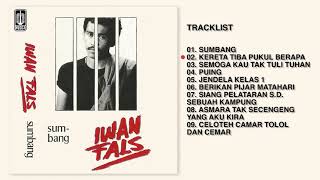 Iwan Fals  Album Sumbang  Audio HQ [upl. by Jakoba39]