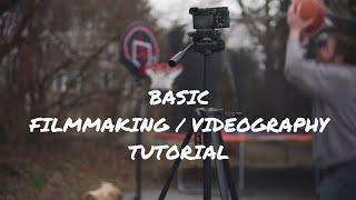 BASIC Filmmaking and Videography Tutorial [upl. by Bevash]