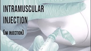 Intramuscular Injection IM injection [upl. by Nohsal]