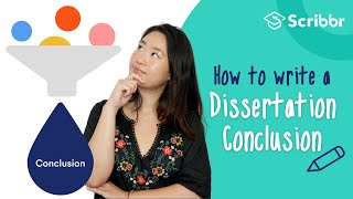 How to Write a Conclusion for a Dissertation  Scribbr 🎓 [upl. by Samau]