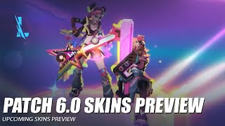 Upcoming Skins Preview Patch 60  Wild Rift [upl. by Rucker419]