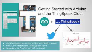 Getting Started with Arduino and the ThingSpeak Cloud [upl. by Lanuk766]