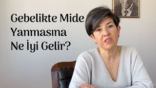 Gebelikte Mide Yanmasına Ne İyi Gelir  Op Dr Burcu Karamürsel [upl. by Saltzman]