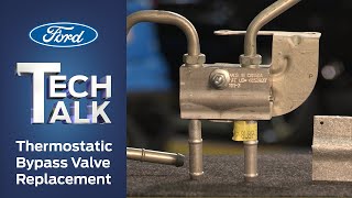 Thermostatic Bypass Valve Replacement  Ford Tech Talk [upl. by Avilla]