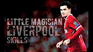 Philippe Coutinho LITTLE MAGICIAN LIVERPOOL SKILS [upl. by Daley]