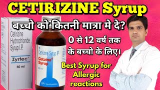 Cetirizine syrup  Zyrtec syrup  Cetirizine hydrochloride syrup  cetirizine syrup for babies [upl. by Oeramed]