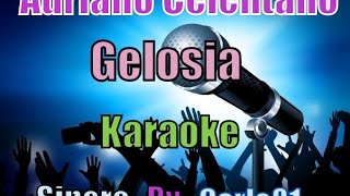 Adriano Celentano  Gelosia karaoke [upl. by Lamrert935]