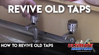 How to revive old taps [upl. by Fayre]