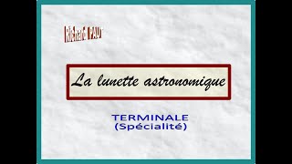 La lunette astronomique  Terminale SPE [upl. by Llevram671]