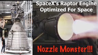 How SpaceXs New Raptor Vacuum Engine Is Different From Previous Raptors and Other Stuff [upl. by Aridan]