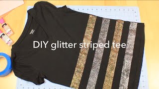 DIY Glitter Striped Tee Shirt [upl. by Dwinnell]