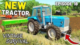 NEW TRACTOR  Vintage Survival  Episode 18 [upl. by Malchy]