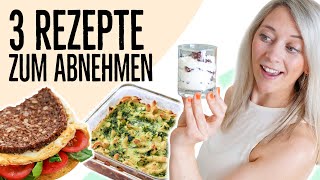 3 REZEPTE ZUM ABNEHMEN  einfach amp schnell gesund kochen [upl. by Otreblasiul935]