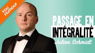 JULIEN SCHMIDT  Passage en intégralité [upl. by Dallon]