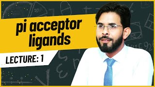 pi acceptor ligands  Introduction 1 Inorganic chemistry  Imran Mughal [upl. by Kenyon]