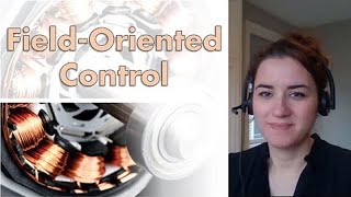 Understanding FieldOriented Control  Motor Control Part 4 [upl. by Linet]