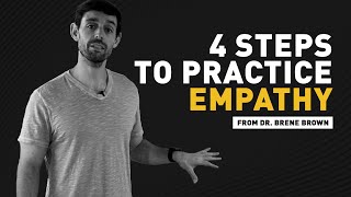 4 Steps To Practice Empathy From Dr Brene Brown  Jacob Morgan [upl. by Ajat]