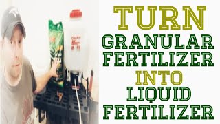 Turning granular fertilizer into a liquid fertilizer for spray application [upl. by Maisey]