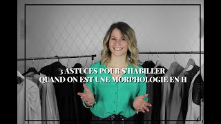 3 ASTUCES QUAND ON EST UNE MORPHOLOGIE H [upl. by Applegate292]