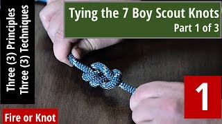 Knot Instruction  7 Boy Scout Knots  Series Part 1 of 3 [upl. by Enidan]