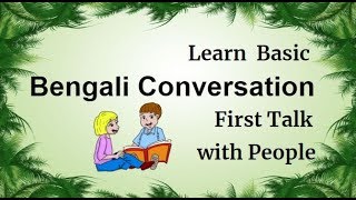 Learn Bengali Conversation First Talk with People Through English [upl. by Lener607]