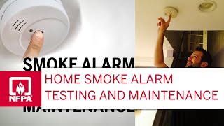 Home Smoke Alarm Testing and Maintenance [upl. by Gasser]