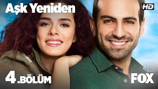 Aşk Yeniden 4 Bölüm [upl. by Ventre]