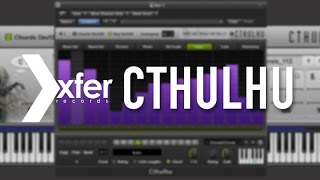 Cthulhu by Xfer records How To Use  The Chord Section [upl. by Emmons]