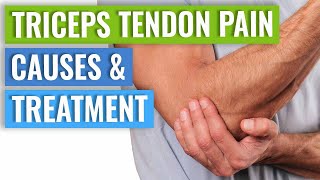 Triceps Tendinopathy Treatment amp Causes [upl. by Alyakem911]