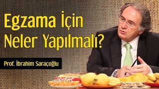 Egzama İçin Neler Yapılmalı  Prof İbrahim Saraçoğlu [upl. by Ainattirb]