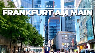 ONE DAY IN FRANKFURT AM MAIN GERMANY PART 1  4K  TimeLapseTour through an amazing city [upl. by Waterman]