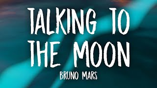 Bruno Mars  Talking To The Moon Sickick TikTok Remix Lyrics [upl. by Kolivas]