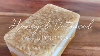 HONEY AND OATMEAL SOAP  DIY Melt and Pour Soap [upl. by Gnex]