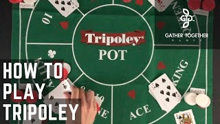 How To Play Tripoley [upl. by Lowry]