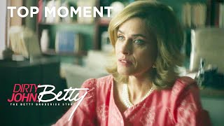 Dirty John Betty States What Shes Unwilling To Do  The Betty Broderick Story  S2 Ep5  USA [upl. by Olenta483]