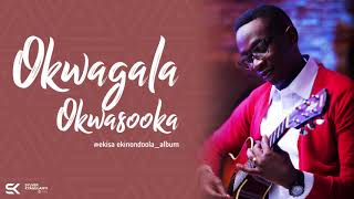 Okwagala Okwasooka Official Audio [upl. by Ahseikram]