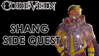 Code Vein  Shang Side Quest Guide [upl. by Wyatt]