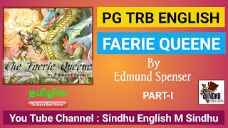 PG TRB ENGLISH FAERIE QUEENE BY EDMUND SPENSER IN TAMIL PARTI [upl. by Annai]