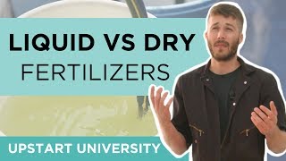 What is Better Liquid vs Dry Fertilizer [upl. by Iem]