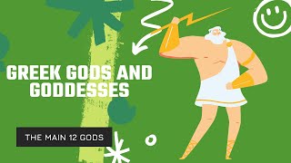 The 12 Main Greek Gods and Goddesses [upl. by Aleacim155]