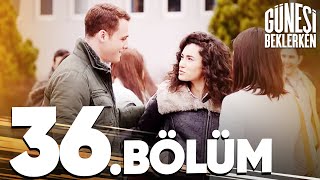 Güneşi Beklerken 36 Bölüm [upl. by Claudy599]