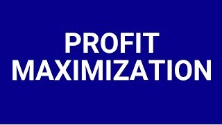 Profit maximization [upl. by Adniles]