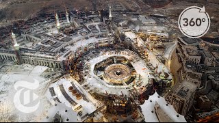 Pilgrimage A 21st Century Journey Through Mecca and Medina  360 VR Video  The New York Times [upl. by Armillas]