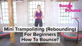 Boogie Bounce For Beginners – How To Bounce Safely And Effectively [upl. by Nitsrek]