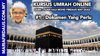 Kursus Umrah 1  Dokumen Yang Perlu  Maria Firdaus [upl. by Eyllib]