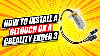 How to install a BL Touch on a Creality Ender 3 UPDATED [upl. by Aleece]